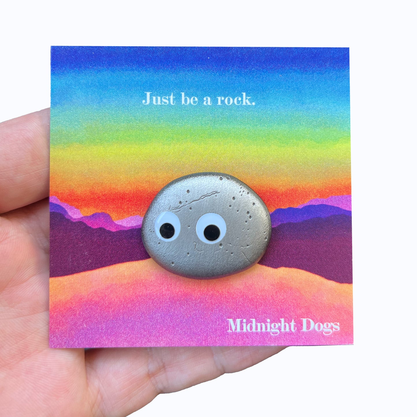 Just Be a Rock